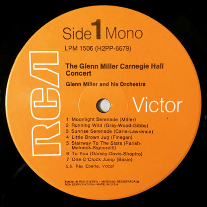 Glenn Miller And His Orchestra : The Glenn Miller Carnegie Hall Concert (LP, Album, Mono, RE, Ind)