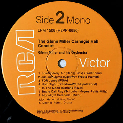 Glenn Miller And His Orchestra : The Glenn Miller Carnegie Hall Concert (LP, Album, Mono, RE, Ind)