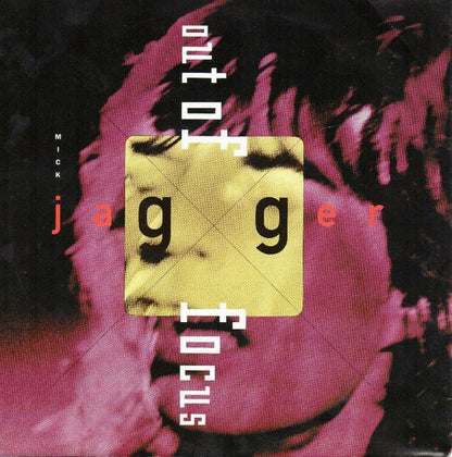 Mick Jagger : Out Of Focus (7")