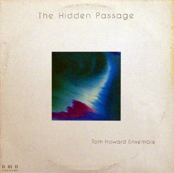 Tom Howard Ensemble : The Hidden Passage (LP)