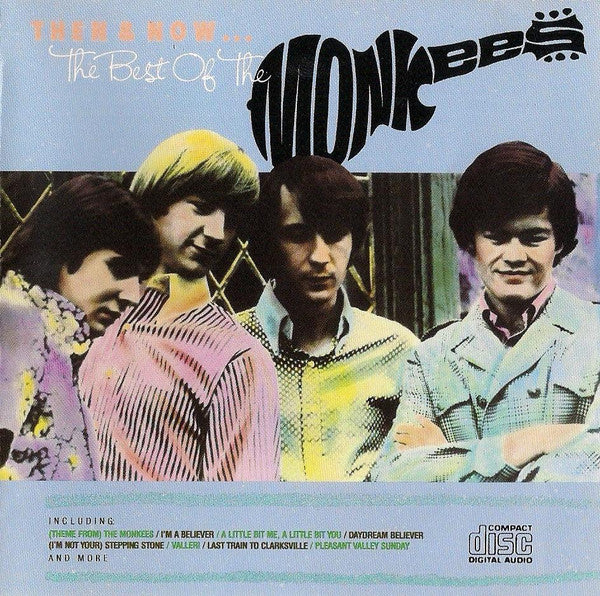 The Monkees : Then & Now... The Best Of The Monkees (CD, Comp, Club)