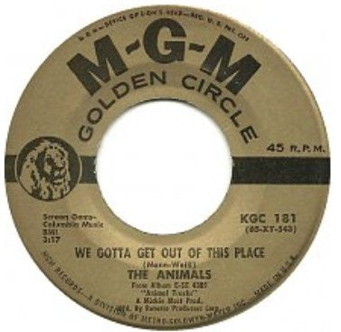 The Animals : We Gotta Get Out Of This Place / Bring It On Home To Me (7")