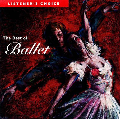 Unknown Artist : The Best Of Ballet (CD, Comp)