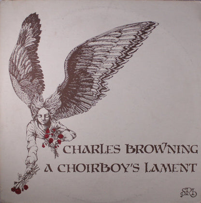 Charles Browning : A Choirboy's Lament (LP)