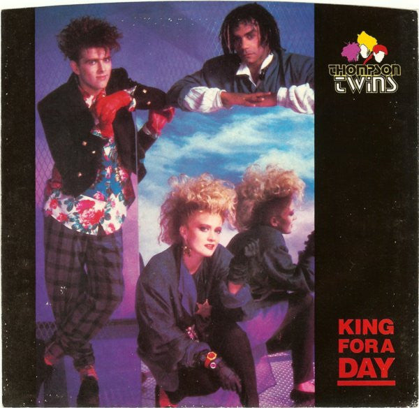 Thompson Twins : King For A Day (7", Single)