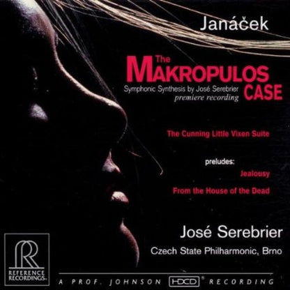 Leoš Janáček - Jose Serebrier, Brno State Philharmonic Orchestra : The Makropulos Case - The Cunning Little Vixen Suite - Jealousy - From The House Of The Dead (HDCD, Album)
