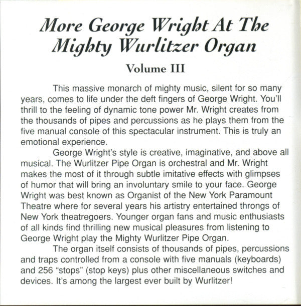 George Wright (2) : More George Wright At The Mighty Wurlitzer Organ Volume III (CD, Comp)