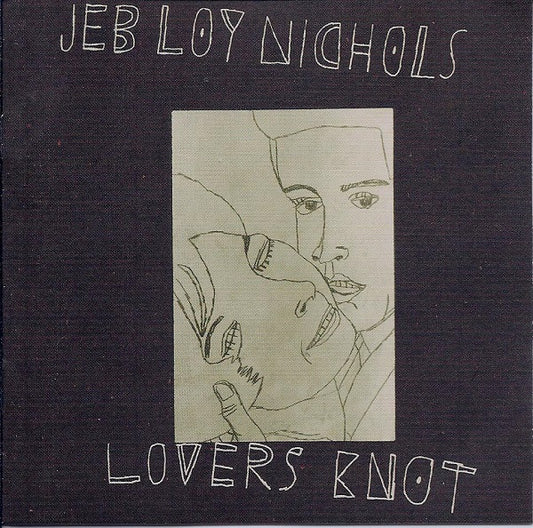 Jeb Loy Nichols : Lovers Knot (CD, Album)