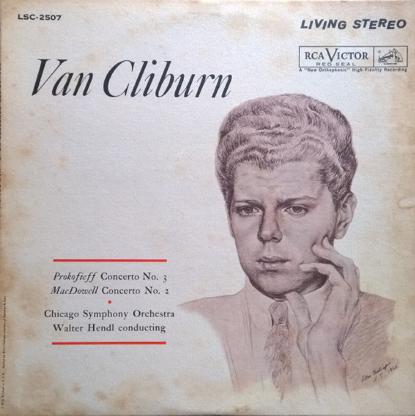 Van Cliburn, The Chicago Symphony Orchestra, Walter Hendl - Sergei Prokofiev / Edward MacDowell : Concerto No. 3 / Concerto No. 2 (LP)