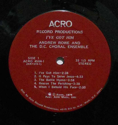 Andrew Rowe (2) And The D.C. Choral Ensemble : I've Got Him (LP)