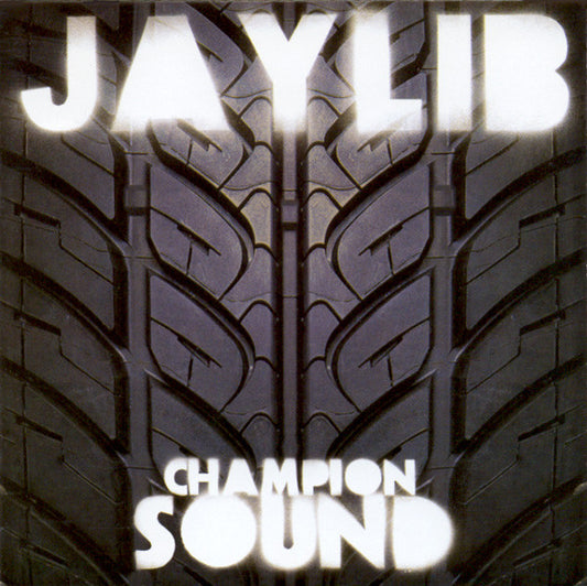 Jaylib : Champion Sound (CD, Album, RE, Sec)