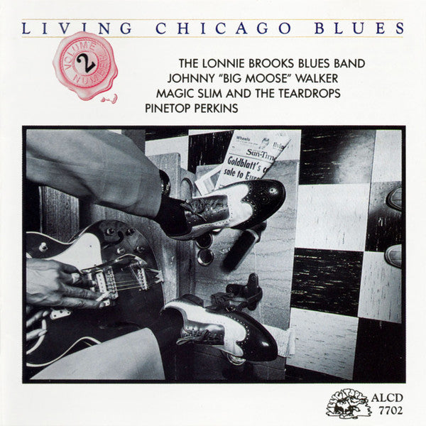 The Lonnie Brooks Blues Band / Magic Slim & The Teardrops / Johnny "Big Moose" Walker / Pinetop Perkins : Living Chicago Blues Volume 2 (CD, Comp)