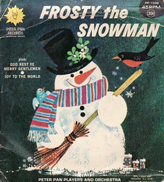 Peter Pan Players And Orchestra : Frosty The Snowman (7")