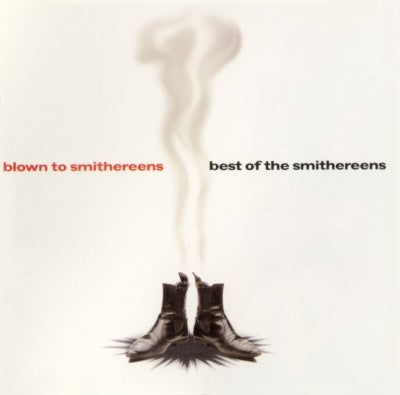 The Smithereens : Blown To Smithereens - Best Of The Smithereens (CD, Comp)