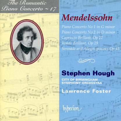 Felix Mendelssohn-Bartholdy, Stephen Hough, City Of Birmingham Symphony Orchestra, Lawrence Foster : Piano Concerto No 1 In G Minor / Piano Concerto No 2 In D Minor / Capriccio Brillant, Op 22 / Rondo Brillant, Op 29 / Serenade And Allegro Giocoso, Op 43 (CD, Album)
