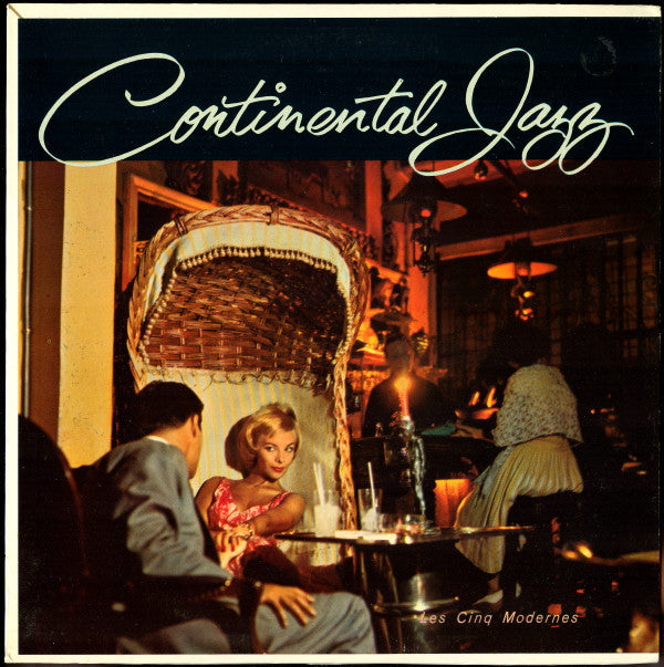 Les Cinq Modernes : Continental Jazz (LP, Album)
