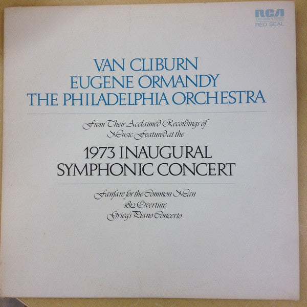 Van Cliburn, Eugene Ormandy, The Philadelphia Orchestra : Music Featured At The 1973 Inaugural Symphonic Concert (LP, Comp, RE)