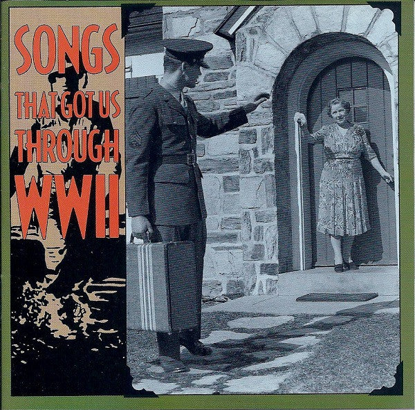 Various : Songs That Got Us Through WWII (CD, Comp)