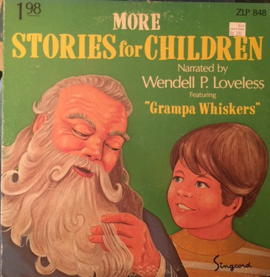 Wendell P. Loveless : More Stories For Children (LP)