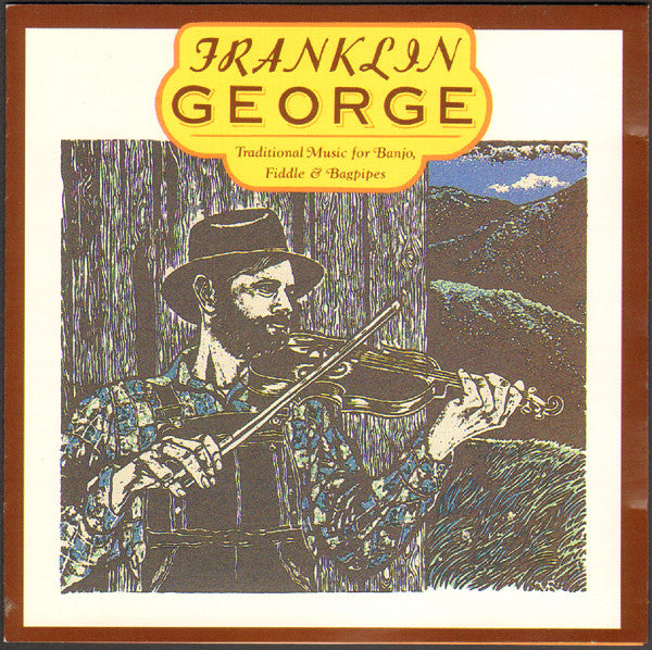 Franklin George With John W. Summers : Traditional Music For Banjo, Fiddle & Bagpipes (CD, Album)