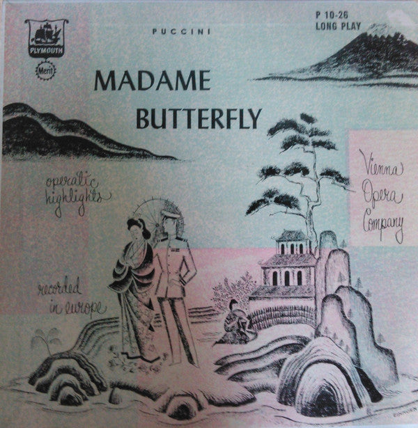Giacomo Puccini, Vienna Opera Company (2) : Madame Butterfly (Operatic Highlights) (10")