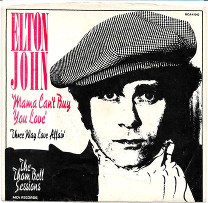 Elton John : Mama Can't Buy You Love  (7", Single)