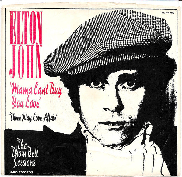 Elton John : Mama Can't Buy You Love  (7", Single)