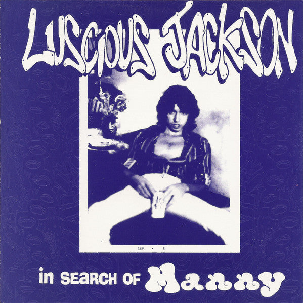 Luscious Jackson : In Search Of Manny (CD, MiniAlbum, RE, Jax)