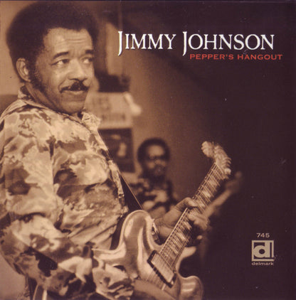 Jimmy Johnson (8) : Pepper's Hangout (CD, Album)