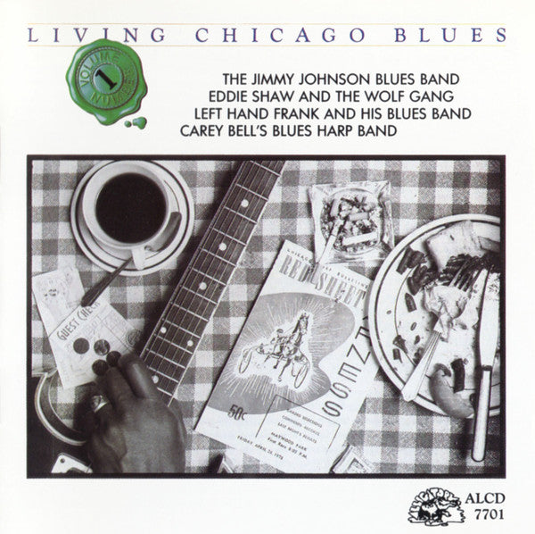 The Jimmy Johnson Blues Band / Eddie Shaw And The Wolf Gang / Left Hand Frank And His Blues Band / Carey Bell's Blues Harp Band : Living Chicago Blues - Volume 1 (CD, Comp)