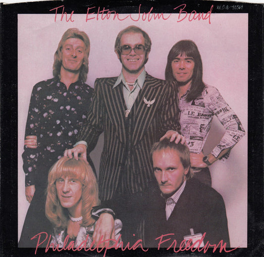 Elton John Band : Philadelphia Freedom (7", Single, Glo)