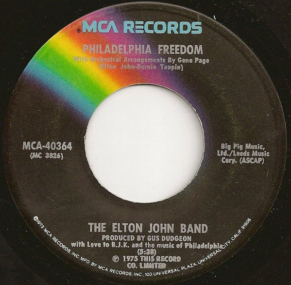 Elton John Band : Philadelphia Freedom (7", Single, Glo)