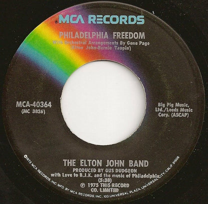 Elton John Band : Philadelphia Freedom (7", Single, Glo)