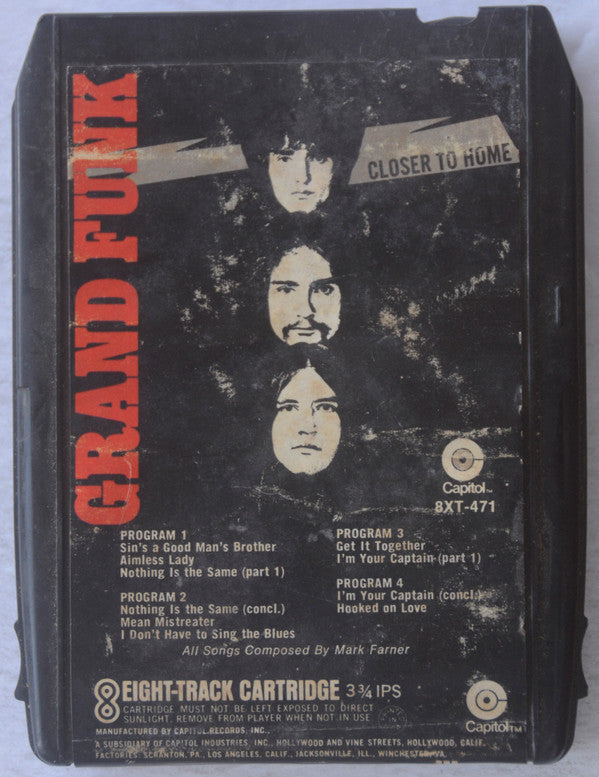 Grand Funk Railroad : Closer To Home (8-Trk, Album)