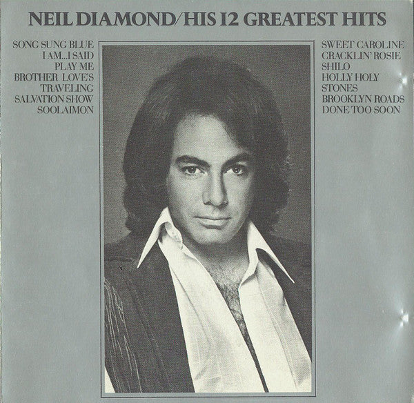 Neil Diamond : His 12 Greatest Hits (CD, Comp)