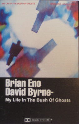 Brian Eno & David Byrne : My Life In The Bush Of Ghosts (Cass, Album)