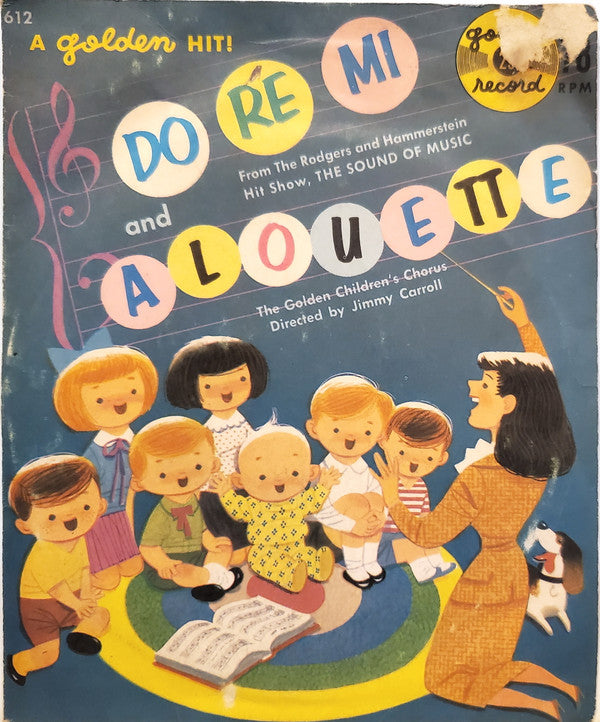 The Golden Children's Chorus : Do-Re-Mi / Alouette (6", Styrene, Yel)