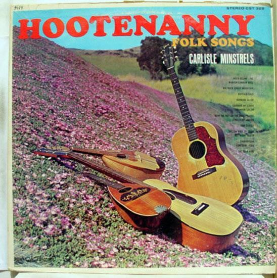 Carlisle Minstrels : Hootenanny Folk Songs (LP, Album)