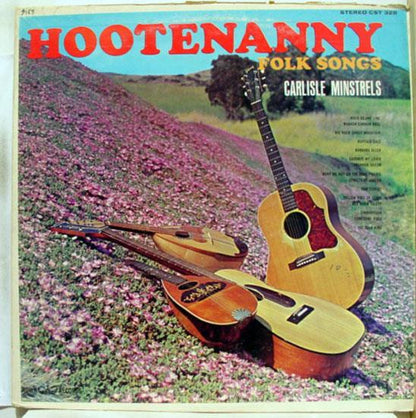 Carlisle Minstrels : Hootenanny Folk Songs (LP, Album)