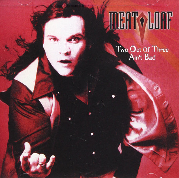 Meat Loaf : Two Out Of Three Ain't Bad (CD, Comp)