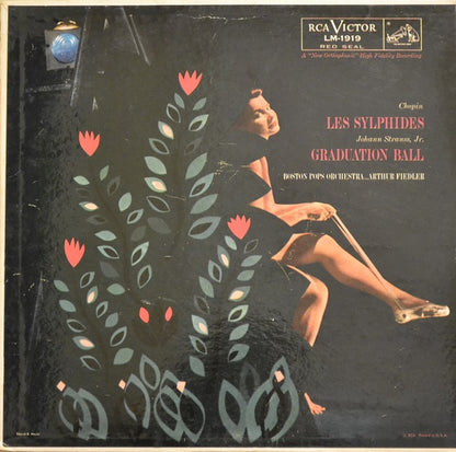 Frédéric Chopin / Johann Strauss Jr., The Boston Pops Orchestra ... Arthur Fiedler : Les Sylphides / Graduation Ball (LP, Mono)