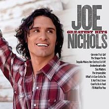 Joe Nichols : Greatest Hits (CD, Comp)