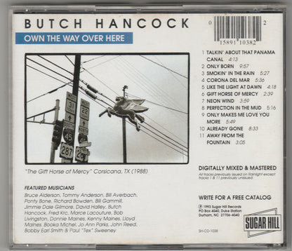 Butch Hancock : Own The Way Over Here (CD, Album, Comp)