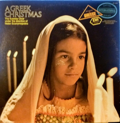 The Eusebia Choir Under The Direction Of Helen Economopolou : A Greek Christmas (LP, Album)