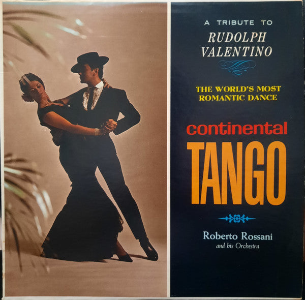 Roberto Rossani And His Orchestra : Continental Tango (LP, Album)
