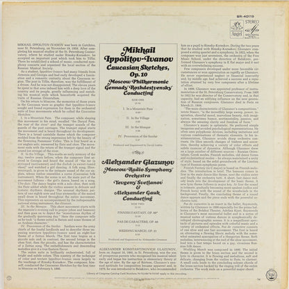 Mikhail Ippolitov-Ivanov / Alexander Glazunov - Moscow Philharmonic Orchestra, Gennadi Rozhdestvensky / Большой Симфонический Оркестр Всесоюзного Радио, Evgeni Svetlanov & Alexander Gauk : Caucasian Sketches / Music of Glazunov (Finnish Fantasy / Character Dance / Wedding March) (LP, RE, Scr)