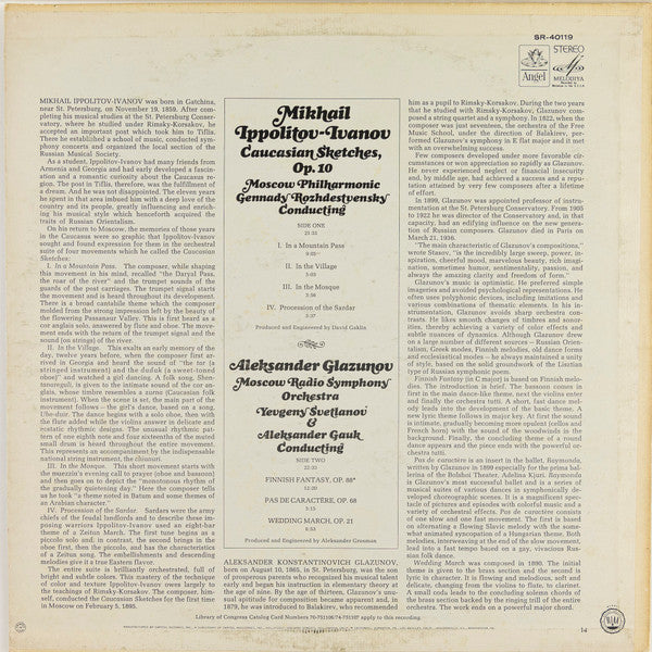 Mikhail Ippolitov-Ivanov / Alexander Glazunov - Moscow Philharmonic Orchestra, Gennadi Rozhdestvensky / Большой Симфонический Оркестр Всесоюзного Радио, Evgeni Svetlanov & Alexander Gauk : Caucasian Sketches / Music of Glazunov (Finnish Fantasy / Character Dance / Wedding March) (LP, RE, Scr)