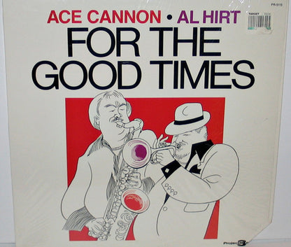 Ace Cannon, Al Hirt : For The Good Times (LP, Album, Dig)