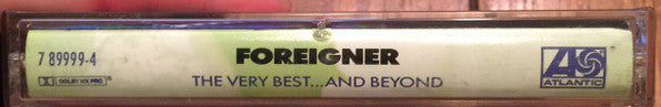 Foreigner : The Very Best...And Beyond (Cass, Comp, SR,)