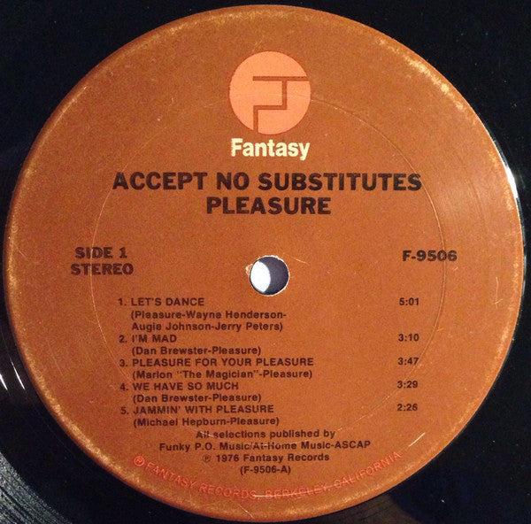 Pleasure (4) : Accept No Substitutes (LP, Album, Pit)